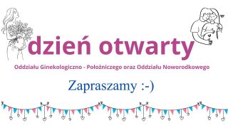 Dzień Otwarty Oddziału Ginekologiczno-Położniczego oraz Noworodkowego Szpitala w Krośnie