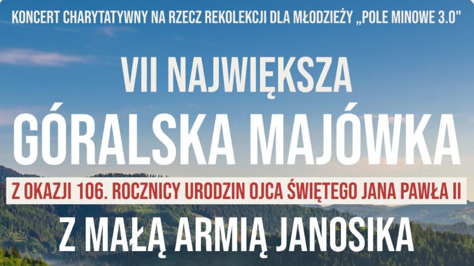 VII Największa Góralska Majówka z Małą Armią Janosika