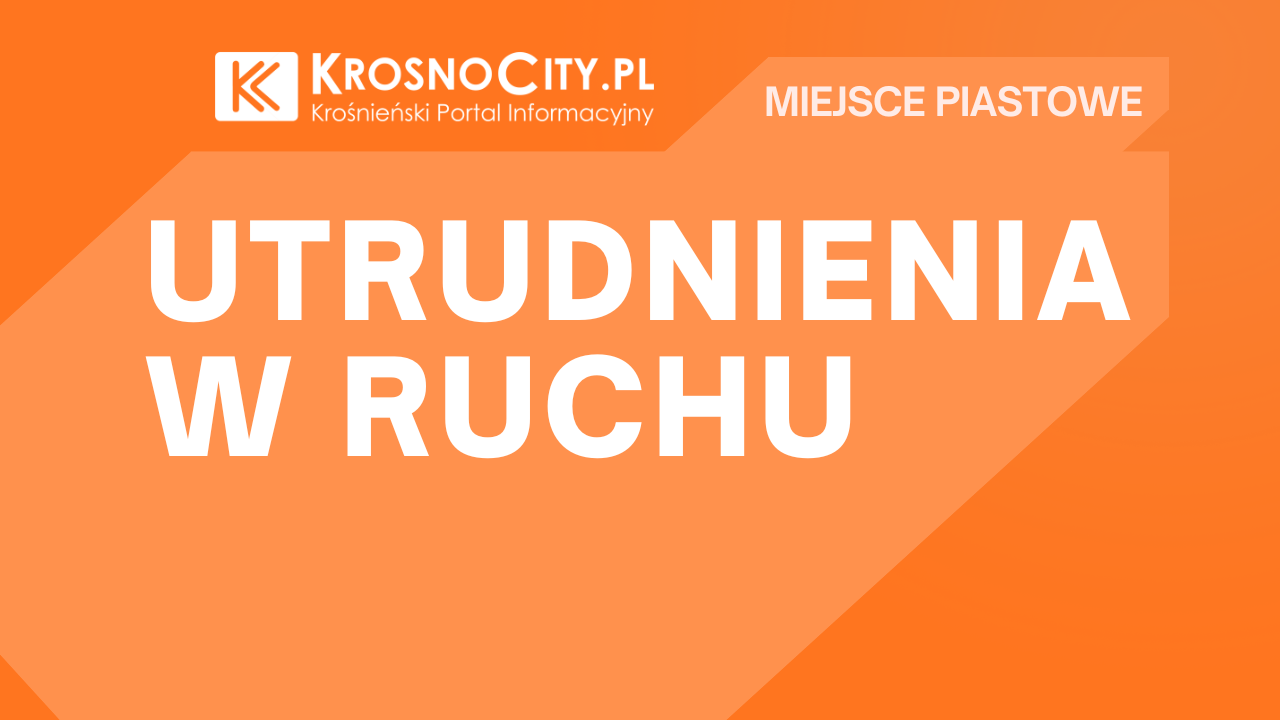 Utrudnienia w ruchu – przebudowa drogi powiatowej w Miejscu Piastowym.