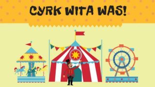 „CYRK WITA WAS” | TANECZNE ZAKOŃCZENIE SEZONU ARTYSTYCZNEGO