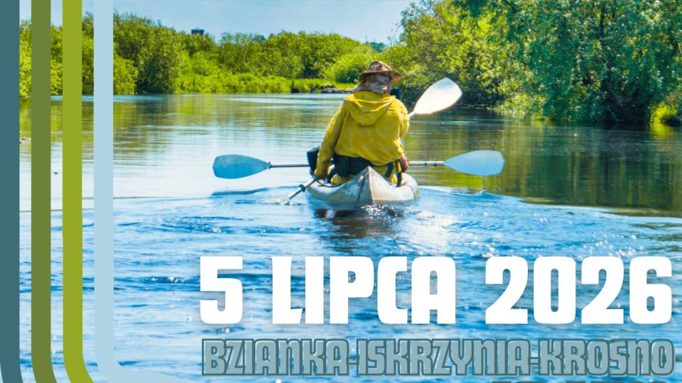 IV Krośnieński Spływ Kajakowy „Szlakiem rzeki Wisłok”