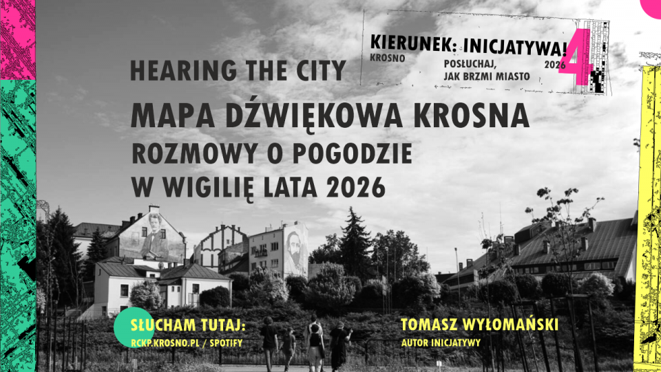 Krosno opowiedziane dźwiękiem. Niezwykły portret audialny podkarpackiego miasta