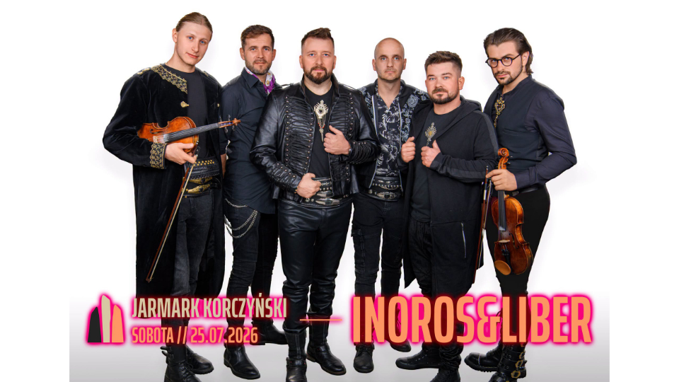 Muzyczna fuzja na Jarmarku Korczyńskim 2026. InoRos i Liber rozgrzeją sobotni wieczór!