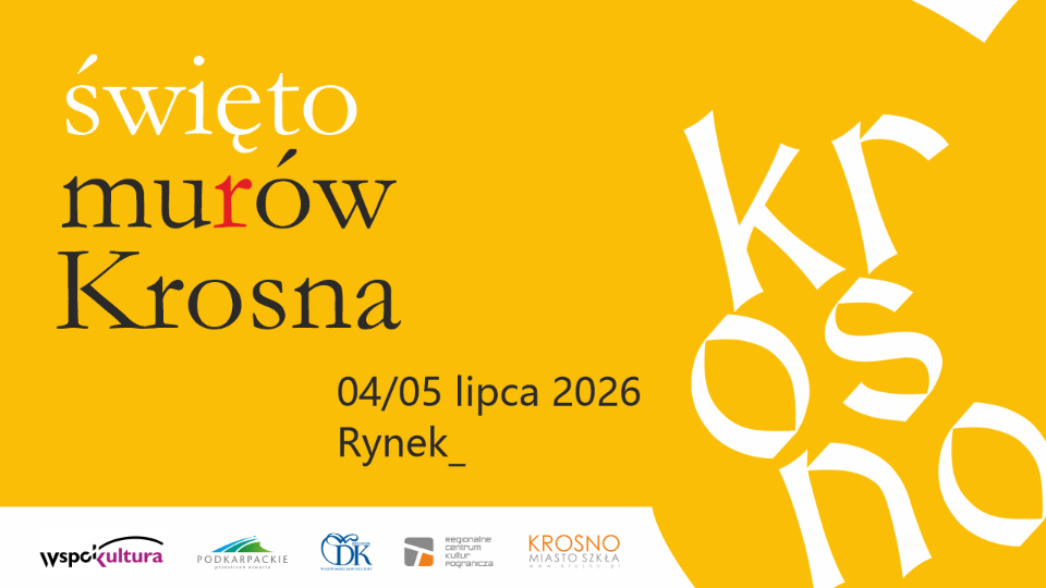 Święto Murów Krosna 2026 już w ten weekend
