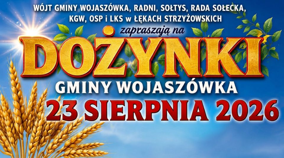 Święto Plonów w Łękach Strzyżowskich. Gmina Wojaszówka zaprasza na Dożynki