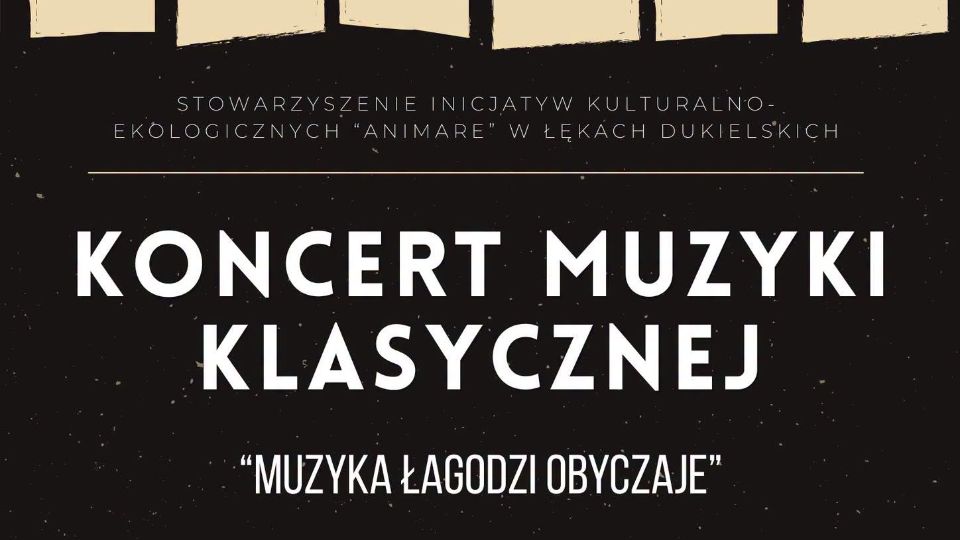 Klasyka w wyjątkowej oprawie. Dukla zaprasza na letni koncert kameralny