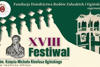 Muzyka i tradycja w uzdrowisku: XVIII Festiwal im. Księcia Michała Kleofasa Ogińskiego w Iwoniczu-Zdroju
