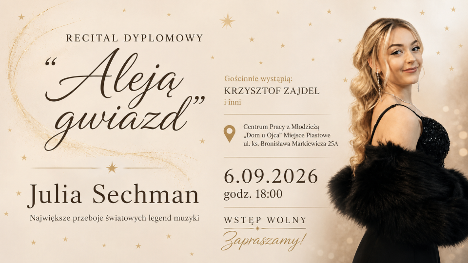 Muzyczny wieczór w Miejscu Piastowym: Recital dyplomowy Julii Sechman