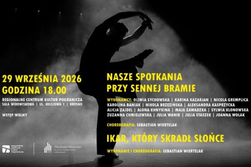 Ruch, pamięć i sen. Akademia Muzyczna w Katowicach na scenie RCKP