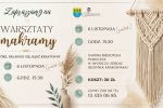 Twórcze popołudnie w Iwoniczu-Zdroju. Ruszają zapisy na warsztaty makramy