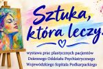 Sztuka, która leczy: niezwykła wystawa prac pacjentów w Krośnieńskiej Bibliotece Publicznej
